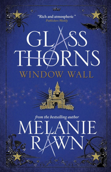 Glass Thorns. Window Wall