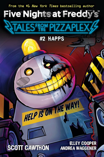 Happs. An AFK Book. Five Nights at Freddy’s. Tales from the Pizzaplex #2