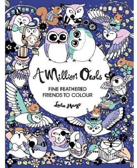 A Million Owls. Fine Feathered Friends to Color