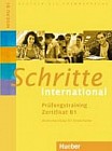 Schritte international. Prufungstraining Zertifikat B1
