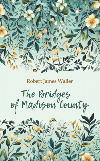 The Bridges of Madison County