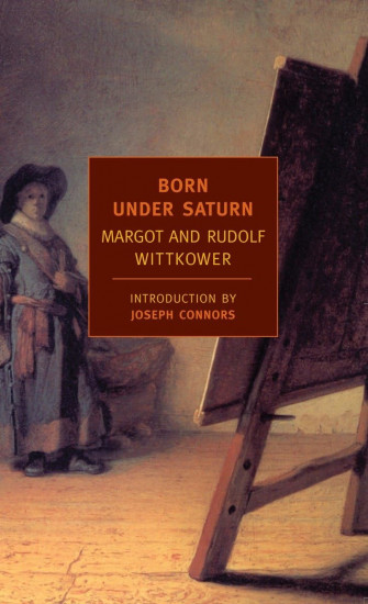 Born Under Saturn. The Character and Conduct of Artists