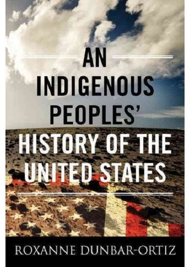 An Indigenous Peoples' History of the United States