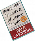 How to Win Friends and Influence People