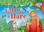 Мужик и заяц. A Man and a Hare (на английском языке)