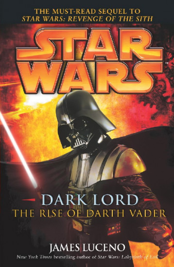 Dark Lord — The Rise of Darth Vader