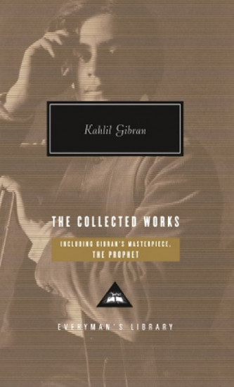 The Complete Works of Kahlil Gibran