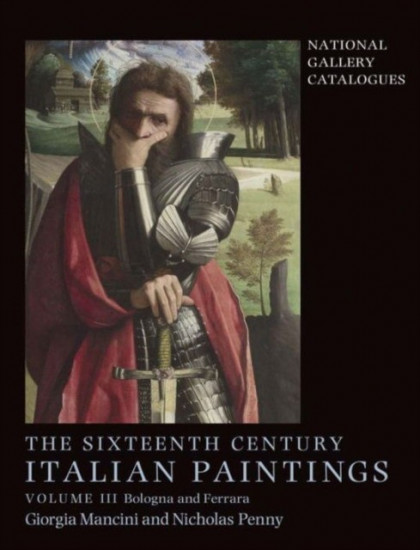 National Gallery Catalogues. Sixteenth Century Italian Paint