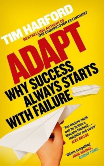 Adapt. Why Success Always Starts with Failure