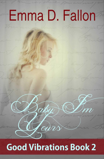 Baby, I'm Yours. Book 2