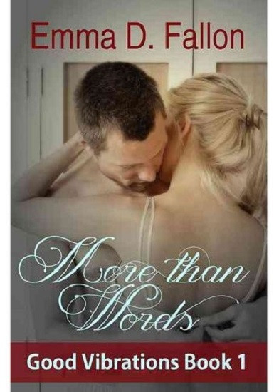 More Than Words. Book 1