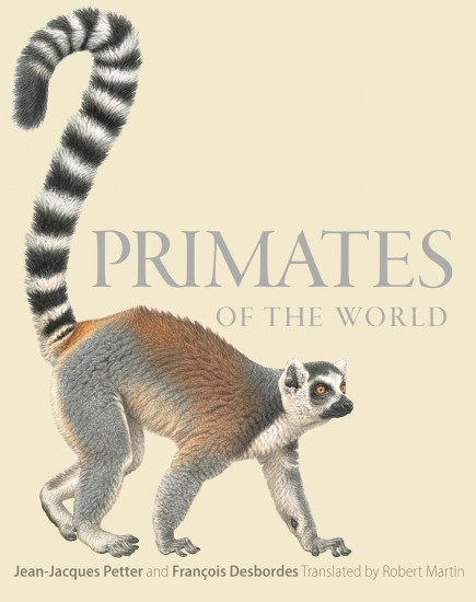Primates of the World. An Illustrated Guide