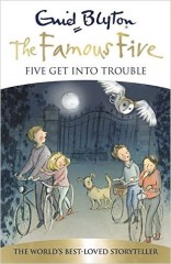 Famous Five: 8: Five Get into Trouble