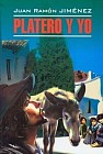 Платеро и я: Книга для чтения на испанском яэыке