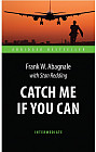 Catch Me If You Can