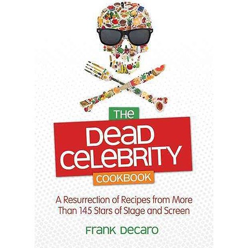 The dead celebrity cookbook