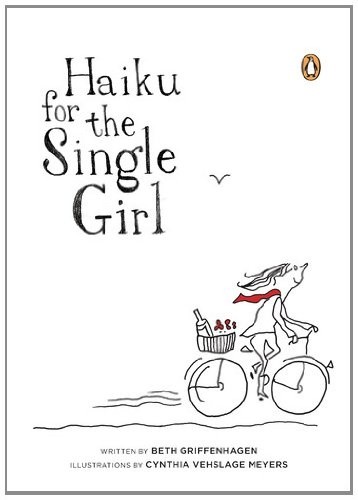 Haiku for the single girl