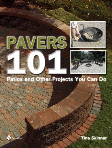 Pavers 101: Patios and Other Projects