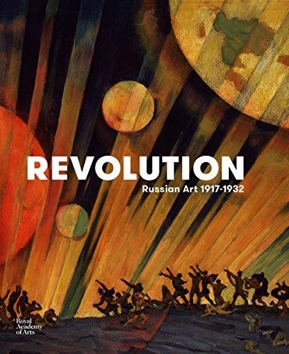 Revolution: Art In Russia, 1917-1932