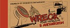 Wreck your problems в английском