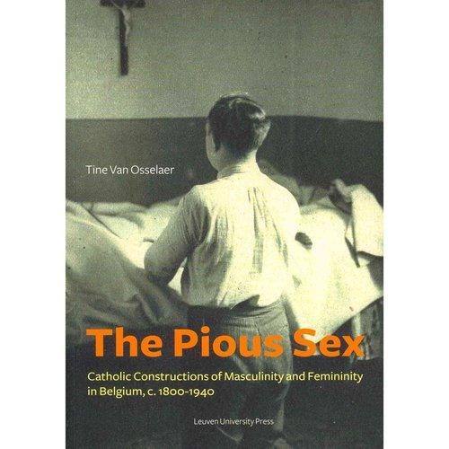 The Pious Sex: Catholic Constructions
