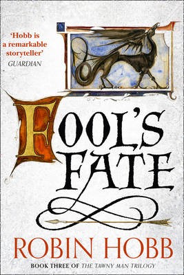 Fool`s Fate (The Tawny Man Trilogy, Book 3)