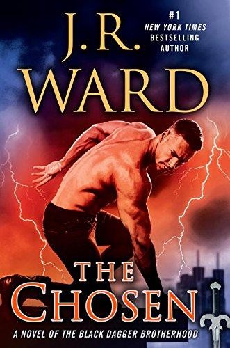 The Chosen: A Novel of the Black Dagger