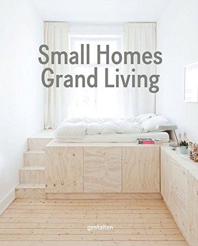 Small Homes, Grand Living: Interior Design