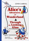Alice's Adventures in Wonderland & Through the Looking-Glass