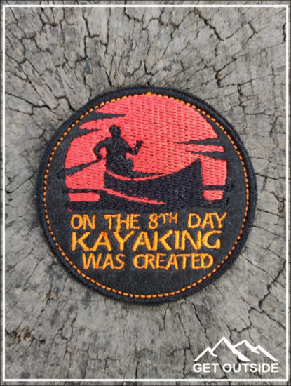 Шеврон «On the 8th day kayaking was created»