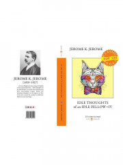 Idle Thoughts of an Idle Fellow. Part IV - Фото 11