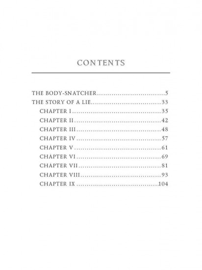 The Body-Snatcher and The Story of a Lie
