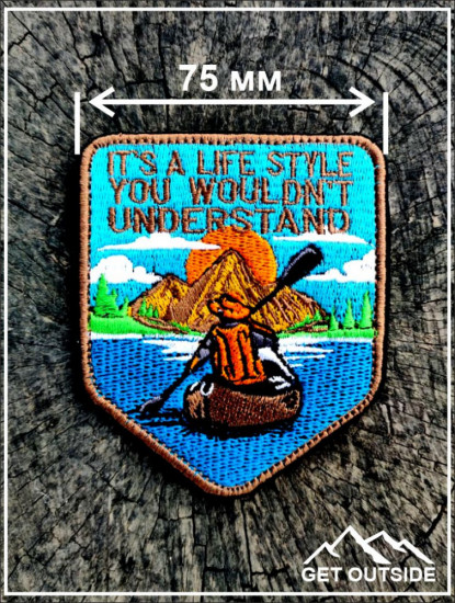 Шеврон «It’s a life style you wouldn’t understand. Этот стиль жизни тебе не понять»