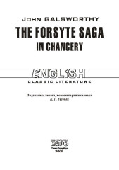 The Forsyte Saga. In Chancery - Фото 1