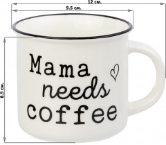 Кружка «Mama needs coffee» - Фото 1