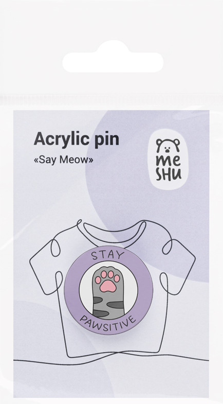 Значок акриловый «Say Meow» | Meshu | Фото 2