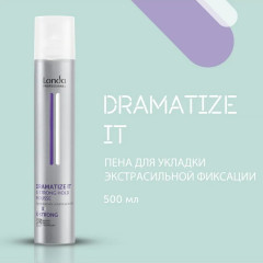 Пена для укладки экстрасильной фиксации «Dramatize It» - Фото 1