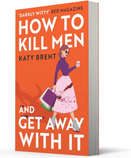 How to Kill Men and Get Away With It