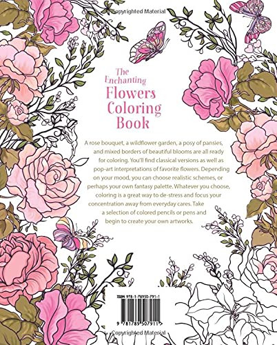 The Enchanting Flowers Colouring Book: Let Your Creativity Blossom