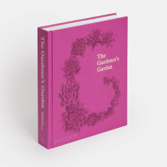 The Gardener's Garden: Inspiration Across Continents and Centuries - Фото 2