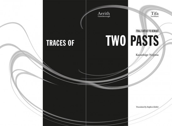 Final Fantasy VII Remake: Traces of Two Pasts