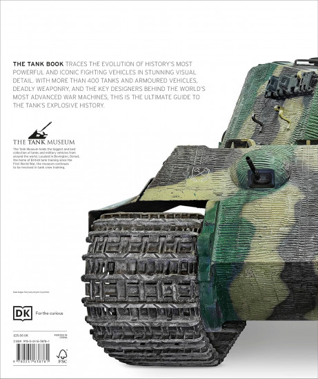 The Tank Book. The Definitive Visual History Of Armoured Vehicles