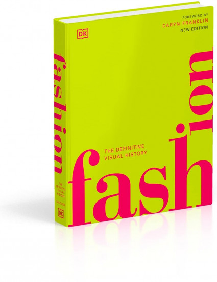 Fashion: The Definitive Visual History