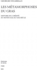 Метаморфозы жира. История ожирения от Средневековья до XX века - Фото 2