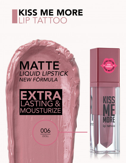 Помада для губ «Kiss Me More Lip Tattoo», тон 006 Doll
