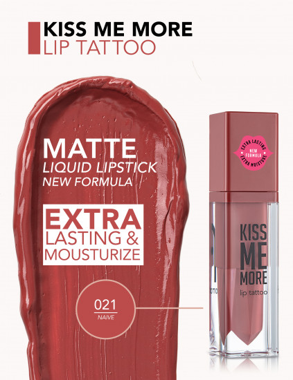 Помада для губ «Kiss Me More Lip Tattoo», тон 021 Naive