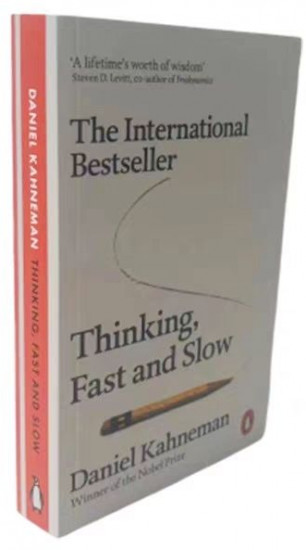 Thinking, Fast and Slow