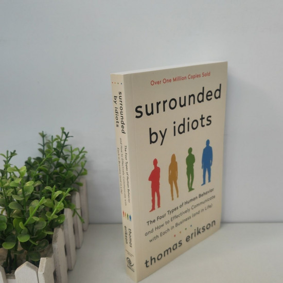 Surrounded by idiots