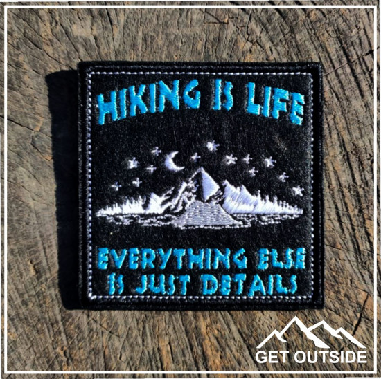 Шеврон «Hiking is life, everything else is just details»