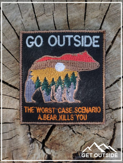 Шеврон «Go outside. The worst case scenario a bear kills you»